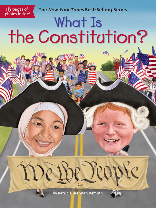 Title details for What Is the Constitution? by Patricia Brennan Demuth - Available